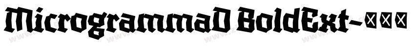 MicrogrammaD BoldExt字体转换